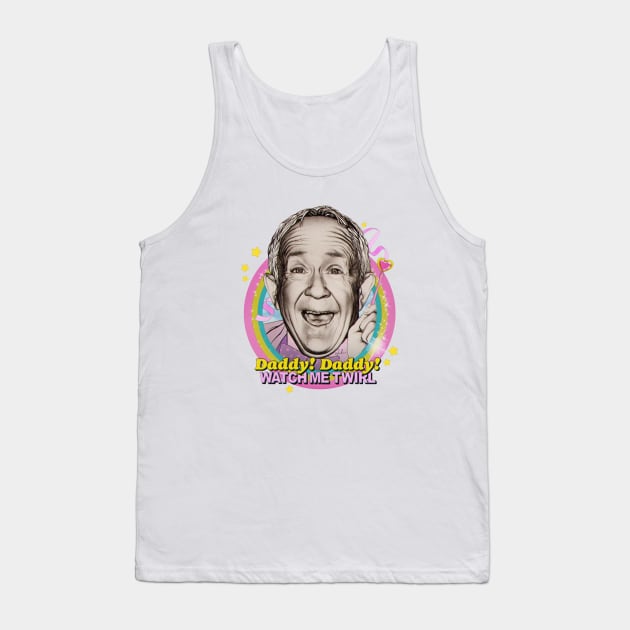 Daddy! Daddy! Watch Me Twirl! Tank Top by nordacious